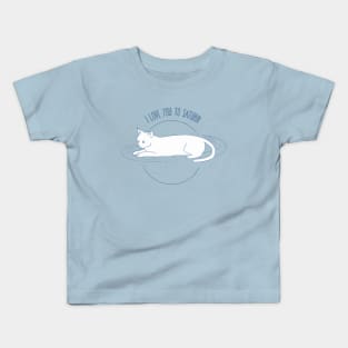 cute cat, I love you to Saturn, funny cat Kids T-Shirt